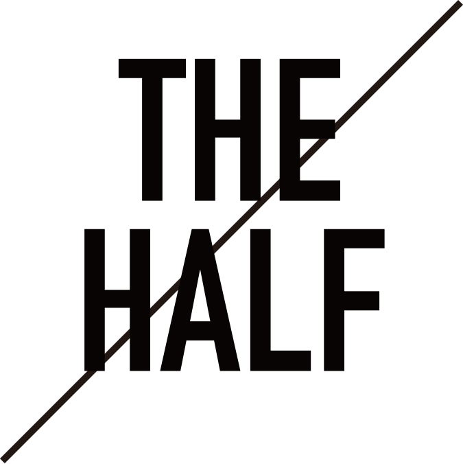 THE HALF ザ ハーフ